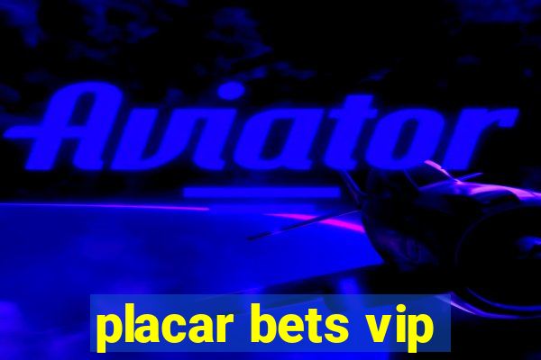 placar bets vip